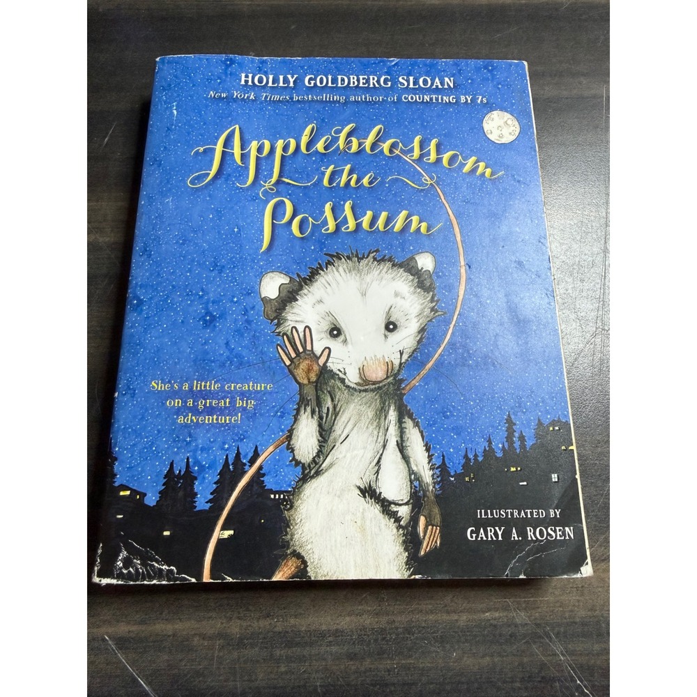 Appleblossom the Possum Holly‎ Goldberg Sloan Gary A Rosen Hardcover Book 2015